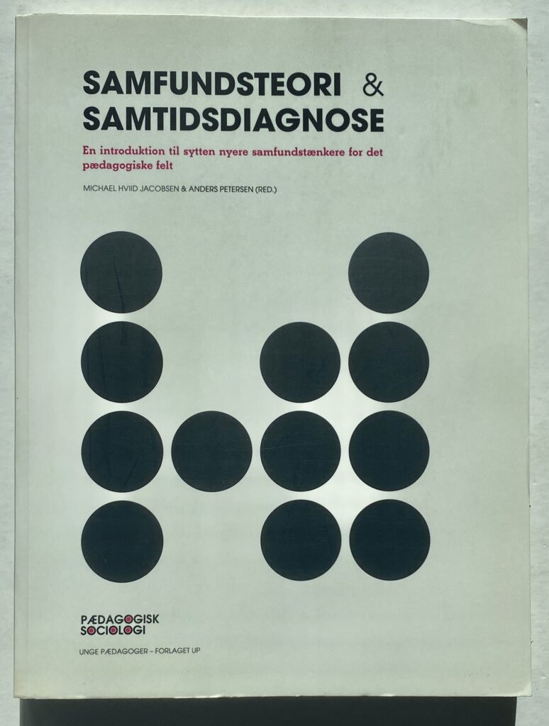 Samfundsteori & samtidsdiagnose.