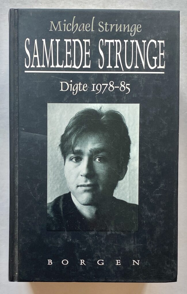 Samlede Strunge. Digte 1978-85.