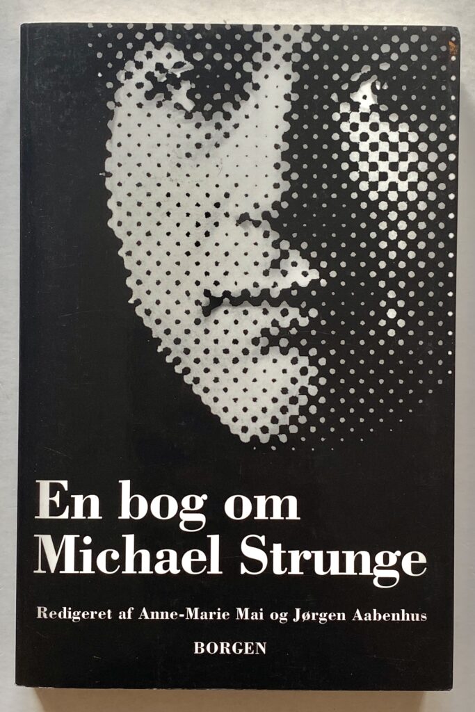 En bog om Michael Strunge.