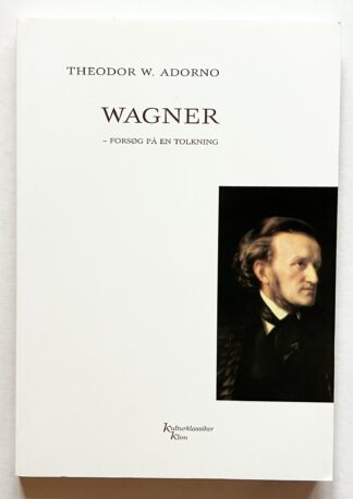 Wagner - forsøg på en tolkning.
