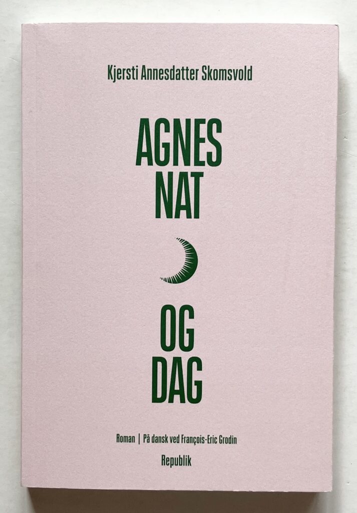 Agnes nat og dag.