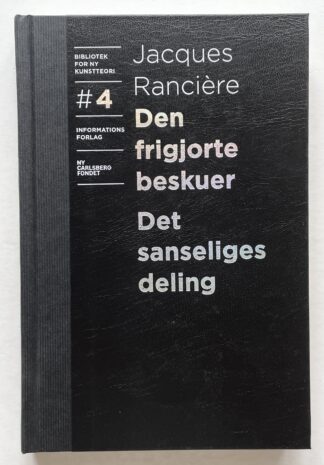 Den frigjorte beskuer. Det sanseliges deling.