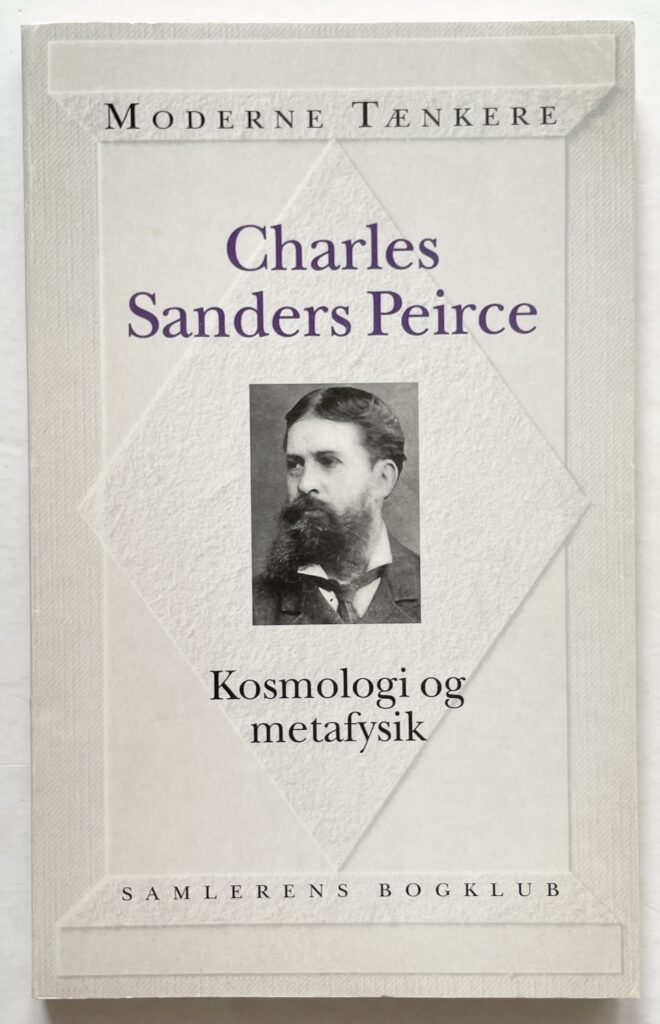 Kosmologi og metafysik. Fem artikler fra tidsskriftet the Monist, 1891-93.