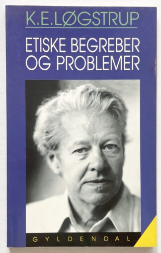 Etiske begreber og problemer.