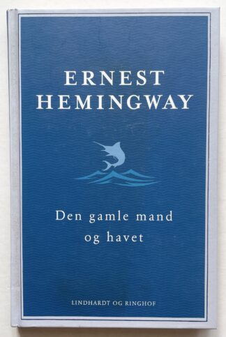 Den gamle mand og havet.
