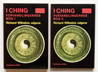 I Ching. Forvandlingernes bog 1-2. Richard Wilhelms udgave.