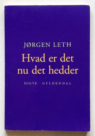 Hvad er det nu det hedder.