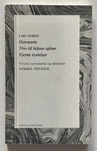 Hævnarie. Trio til tidens ophør. Fjerne rystelser.