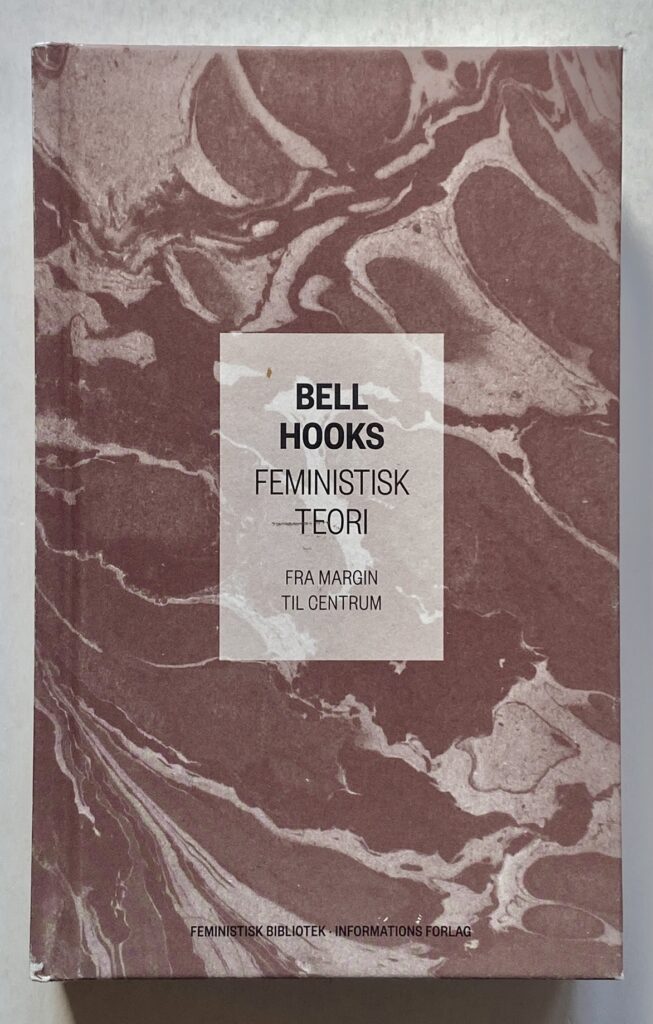 Feministisk teori. Fra margin til centrum.