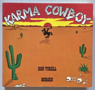 Karma cowboy.