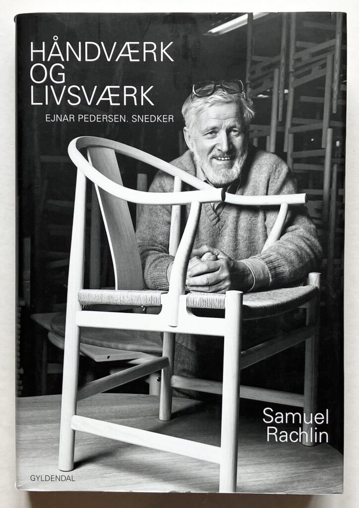 Håndværk og livsværk. Ejnar Pedersen. Snedker.