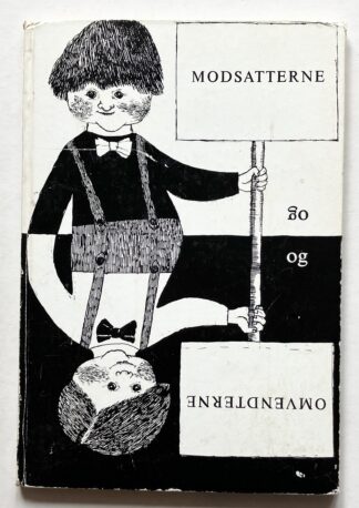Modsatterne og omvendterne.