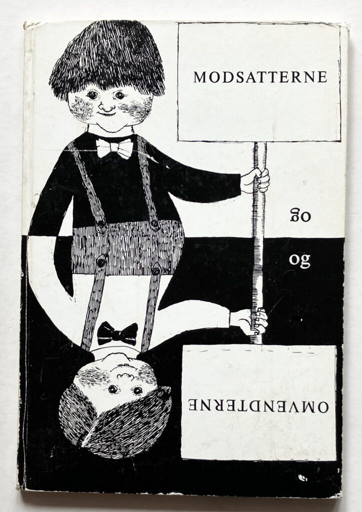 Modsatterne og omvendterne.