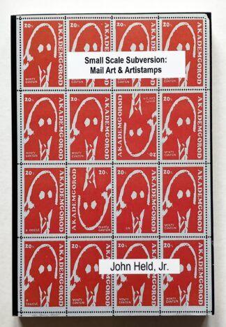 Small Scale Subversion: Mail Art & Artistamps.