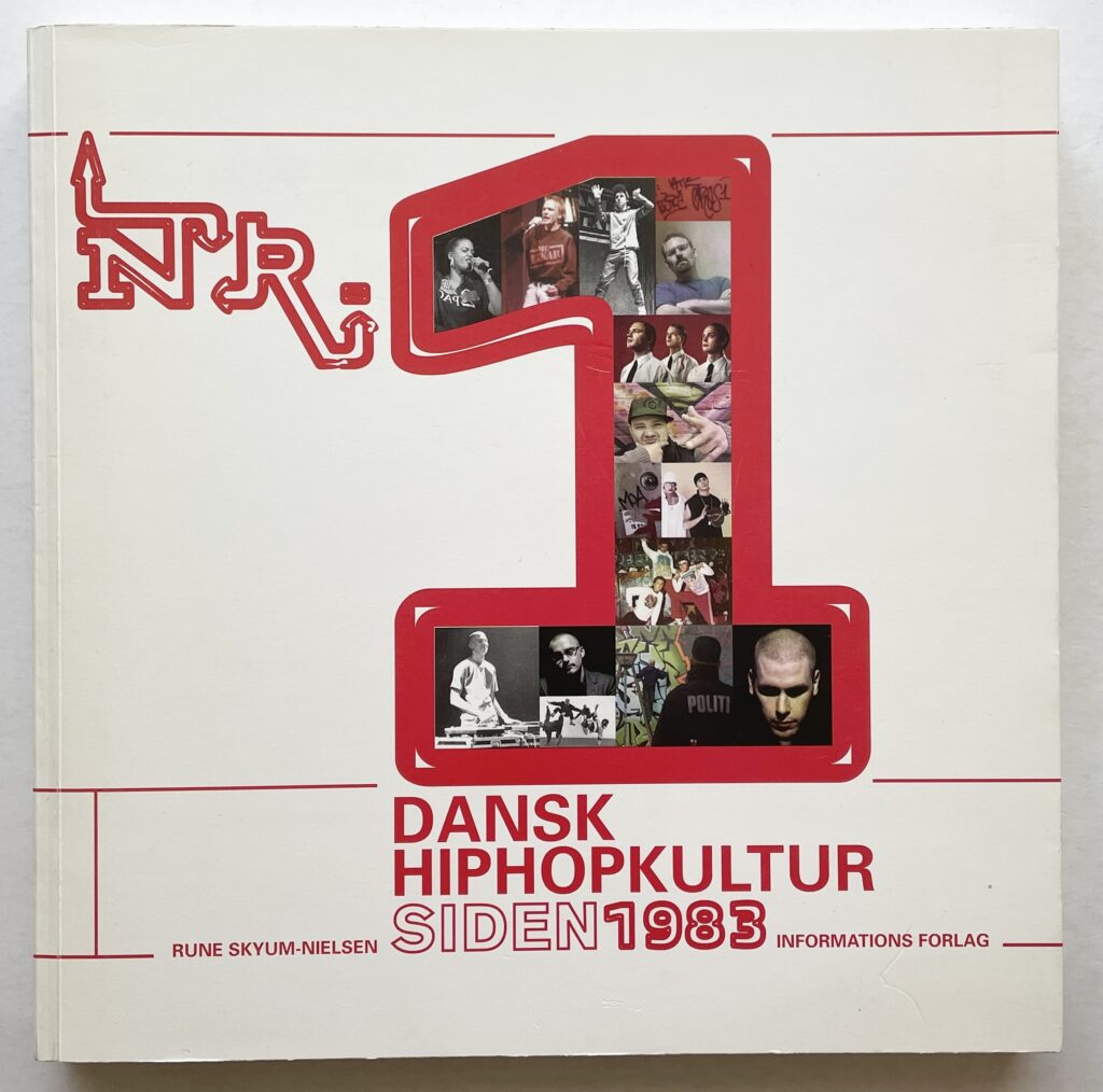 Nr. 1 - Dansk hiphopkultur siden 1983.