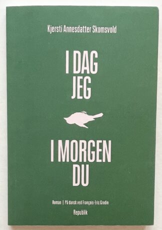 I dag jeg, i morgen du.