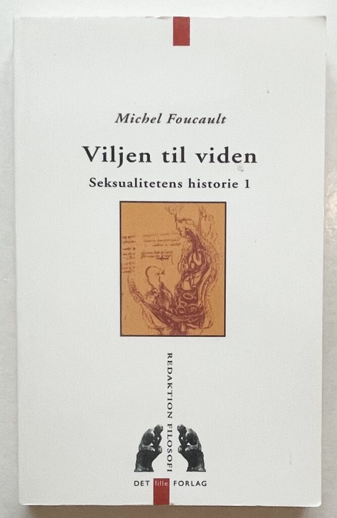 Viljen til viden. Seksualitetens historie 1.
