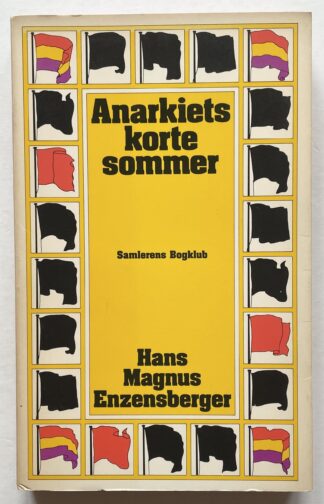 Anarkiets korte sommer.