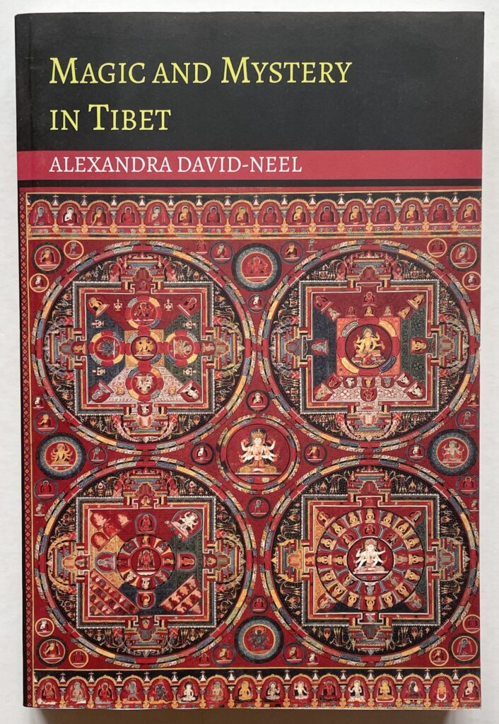 Magic and Mystery in Tibet.