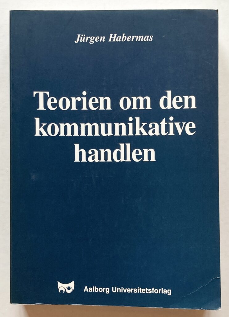Teorien om den kommunikative handlen.