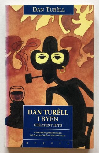 Dan Turèll i byen Greatest Hits.