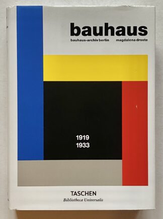 Bauhaus. 1919-1933.