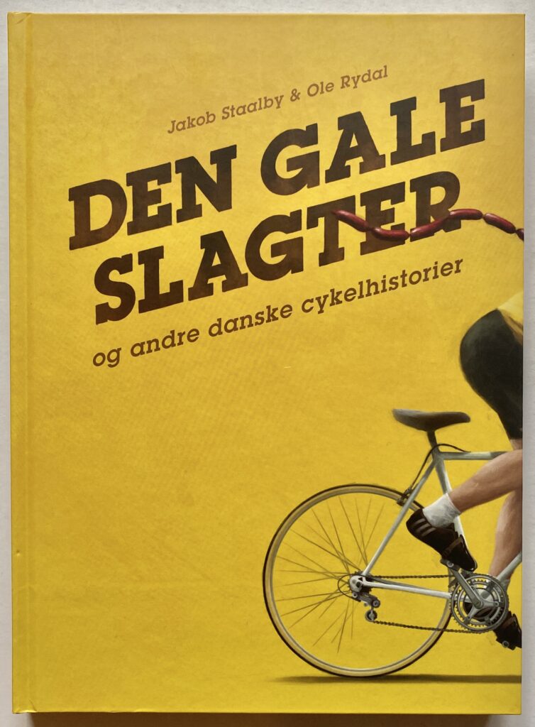 Den gale slagter og andre cykelhistorier.