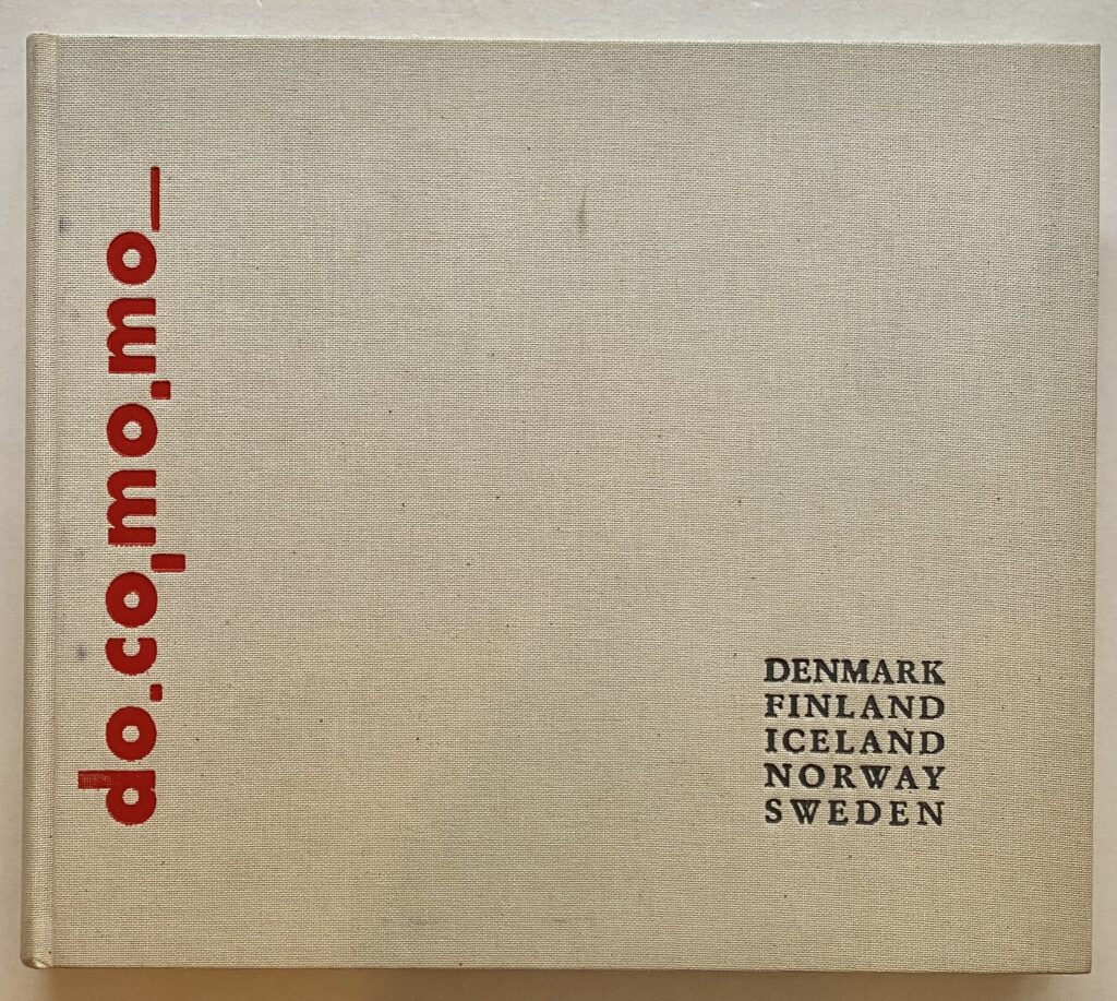Modern Movement Scandinavia - Vision and Reality.