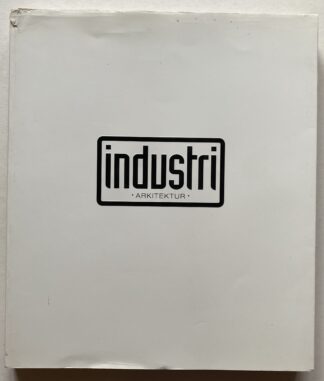 Industri. Arkitektur.