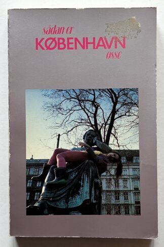 Sådan er København osse.