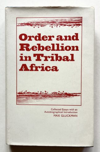 Order and Rebellion in Tribal Africa.