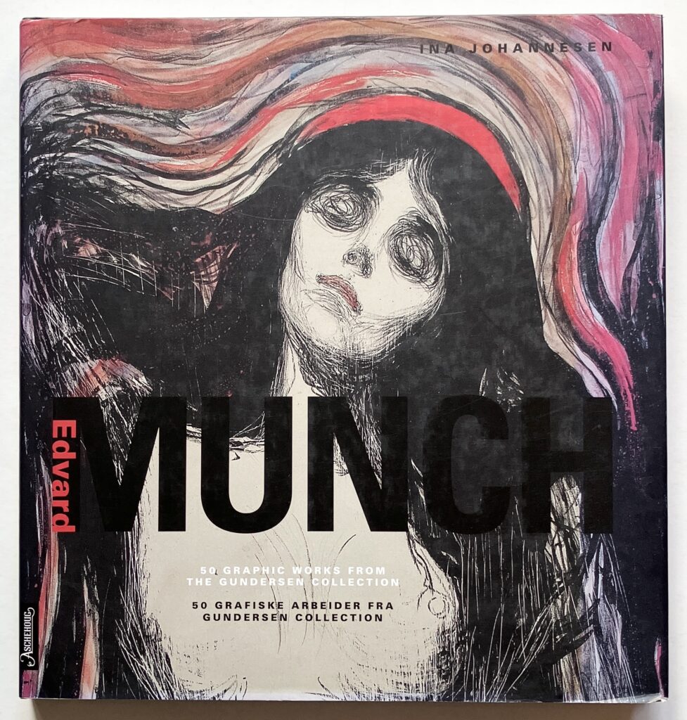 Edvard Munch. 50 Graphic Works from the Gundersen Collection / 50 grafiske arbeider fra Gundersen Collection.