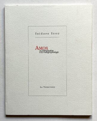 Amos ou Introduction à la métagraphologie.