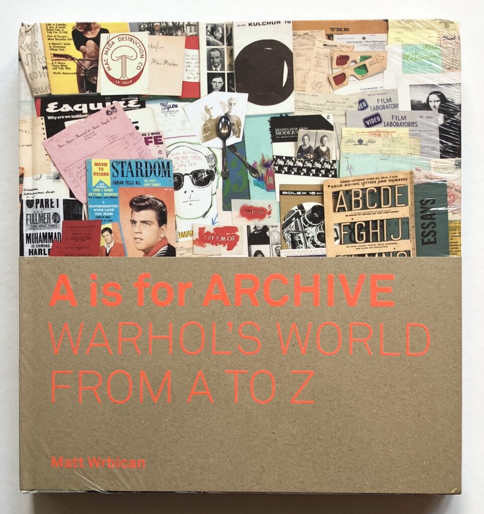 A is for ARCHIVE. Warhol's World from A to Z.