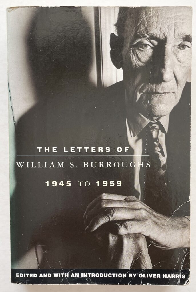 The Letters of William S. Burroughs. 1945 to 1959.