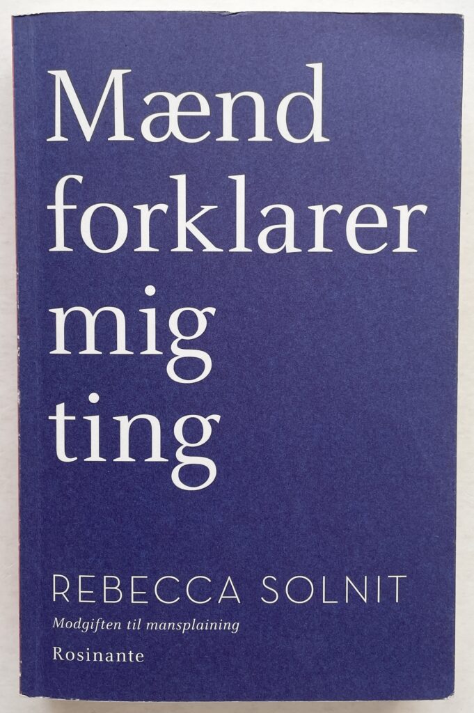 Mænd forklarer mig ting. Alle spørgsmåls moder.