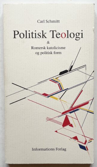Politiks Teologi og Romersk katolicisme og politisk form.