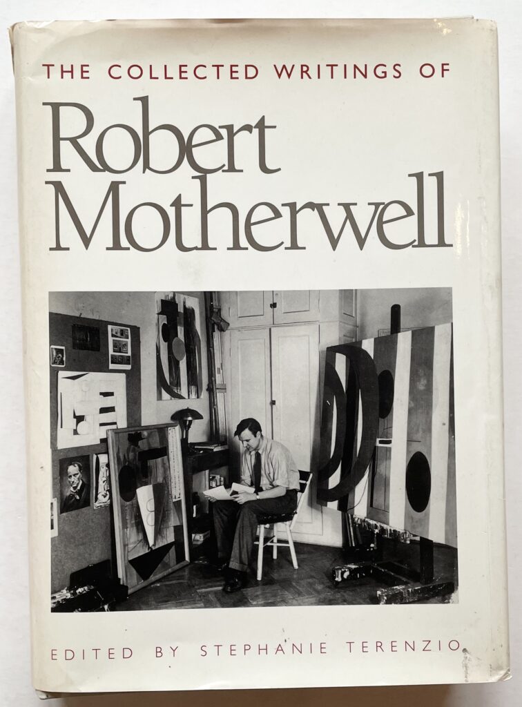 The Collected Writings of Robert Motherwell.