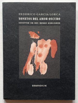 Sonetter om den mørke kærlighed. Sonetos del Amor Oscuro.