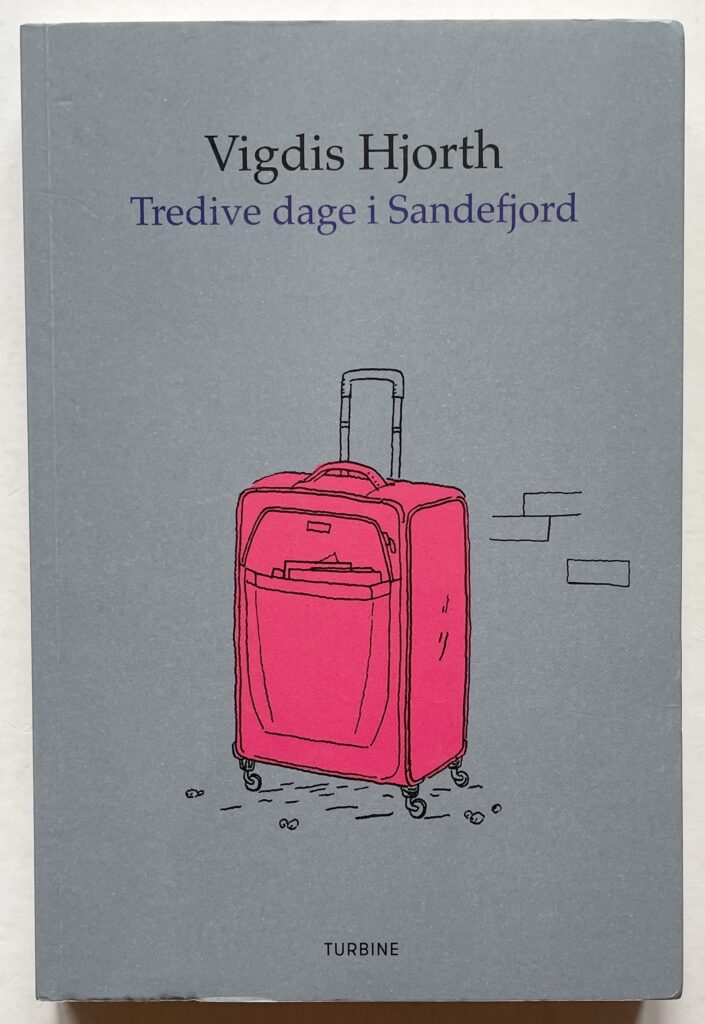 Tredive dage i Sandefjord.