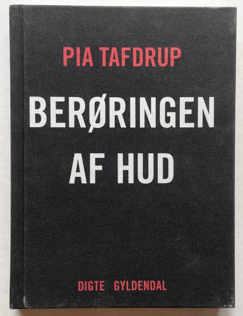 Berøringen af hud.