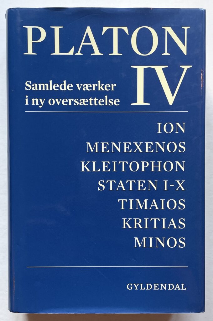 Platons samlede værker i ny oversættelse. Bind IV. Ion. Menexenos. Kleitophon. Staten I-X. Timaios. Kritas. Minos.