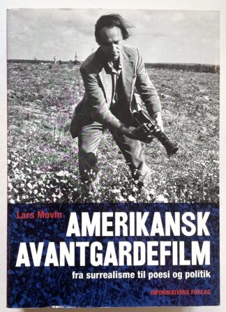 Amerikansk avantgardefilm.